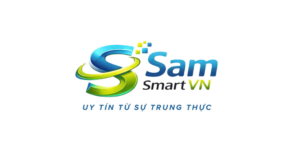 Sam Smart Việt Nam – Uy tín tạo nên thương hiệu 